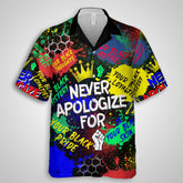 Never Apologize For Hawaiian Shirt